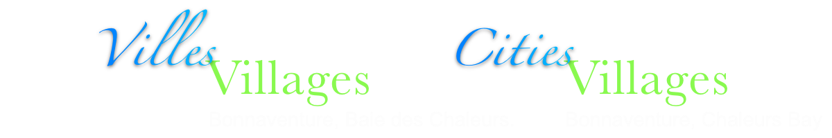 Collection Villages Urbains BAIE DES CHALEUR | Urban Villages Collection CHALEURS BAY